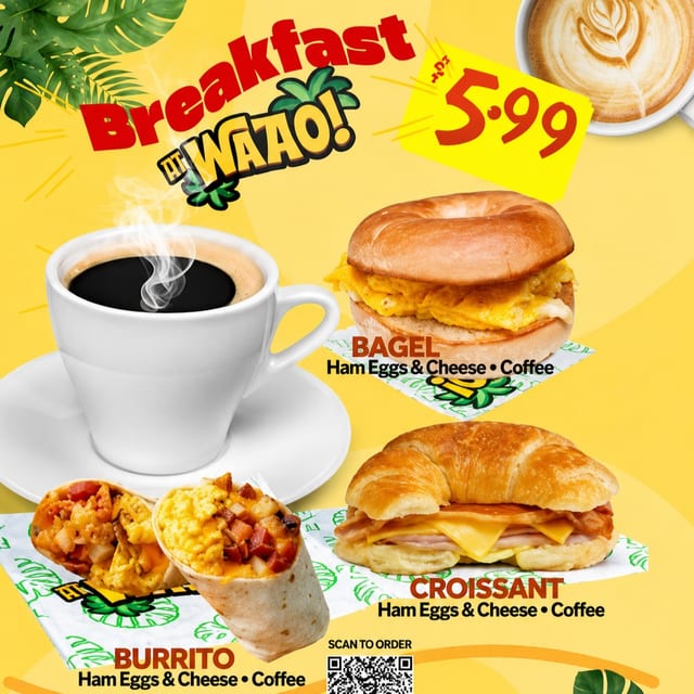 It's Waao! Breakfast $5.99.